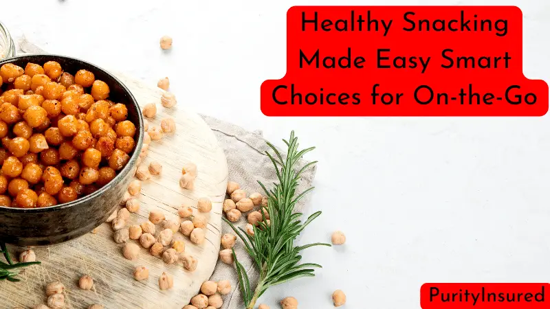 Healthy Snacking